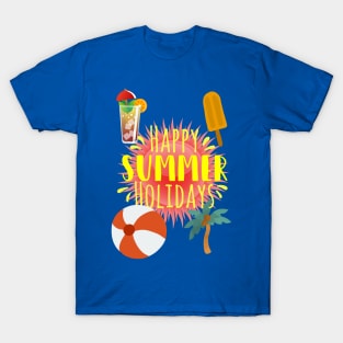 Happy sommer holidays T-Shirt